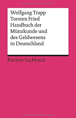 Handbuch der Münzkunde und des Geldwesens in Deutschland