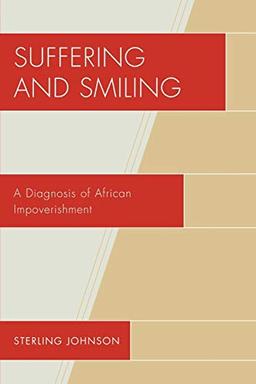 Suffering and Smiling: A Diagnosis of African Impoverishment