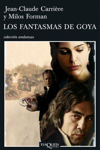 Los fantasmas de Goya (Andanzas, Band 617)