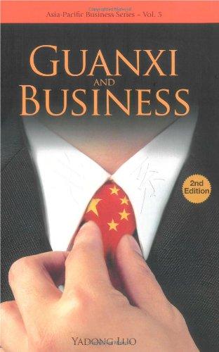 Guanxi and Business (Asia-Pacific Businesses)