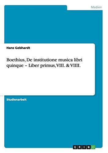 Boethius, De institutione musica libri quinque - Liber primus, VIII. & VIIII.