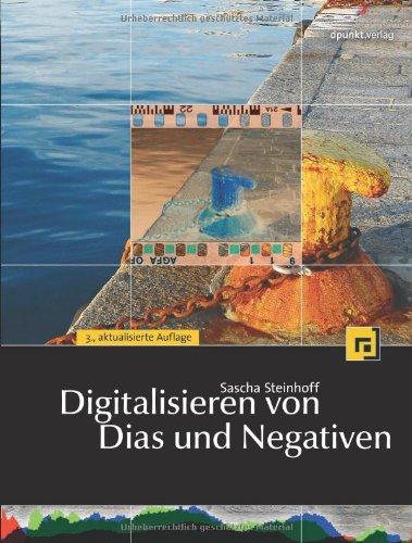 Digitalisieren von Dias und Negativen: mit Nikon Scan, VueScan, SilverFast