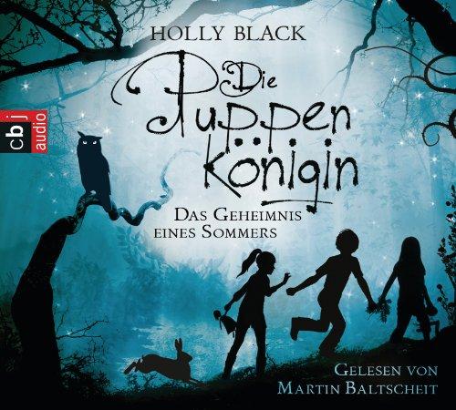 Die Puppenkönigin - Das Geheimnis eines Sommers