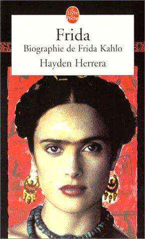 Frida : biographie de Frida Kahlo