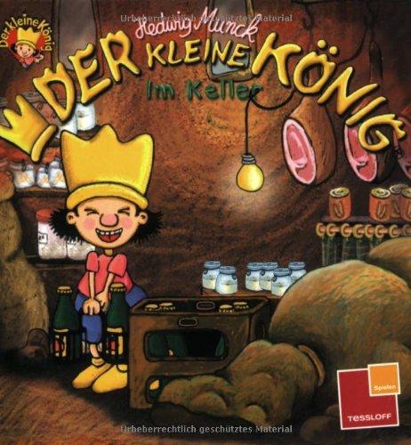 Der kleine König: Im Keller