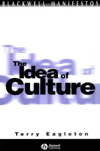 The Idea of Culture (Blackwell Manifestos)