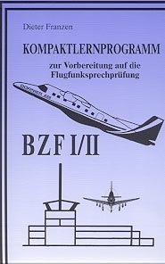 Kompaktlernprogramm BZF II/I (Reihe: Flugfunksprechausbildung)