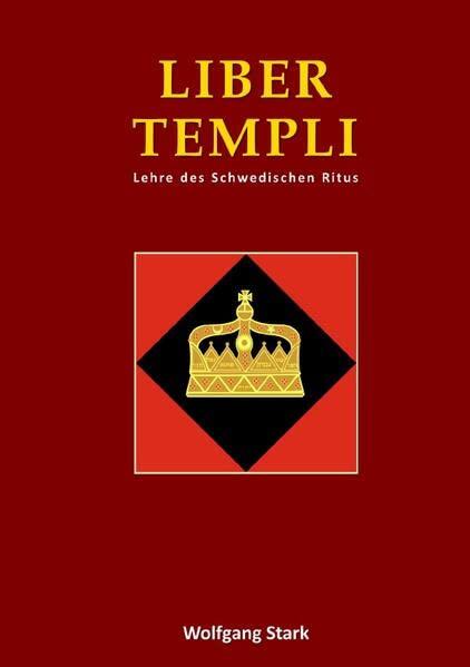 Liber Templi: Lehre des Schwedischen Ritus