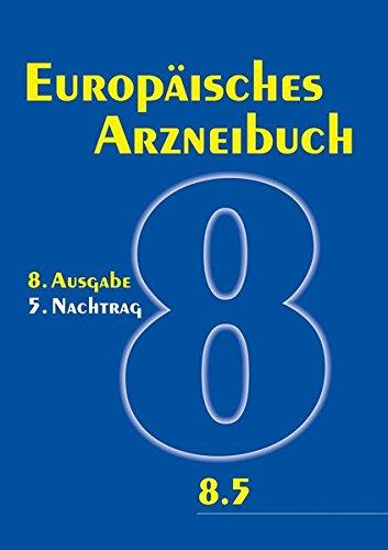 Europäisches Arzneibuch DVD-ROM 8. Ausgabe, 5. Nachtrag (Ph.Eur. 8.5): Amtliche deutsche Ausgabe