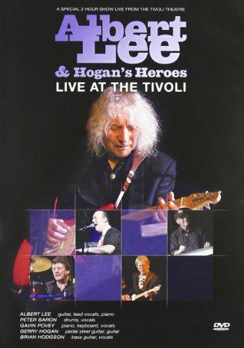 Albert Lee & Hogan's Heroes - Live at the Tivoli