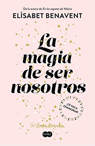 La magia de ser nosotros / The Magic of Being Ourselves (Femenino singular, Band 740003)