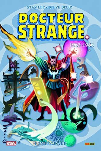 Docteur Strange : l'intégrale. Vol. 1. 1963-1966