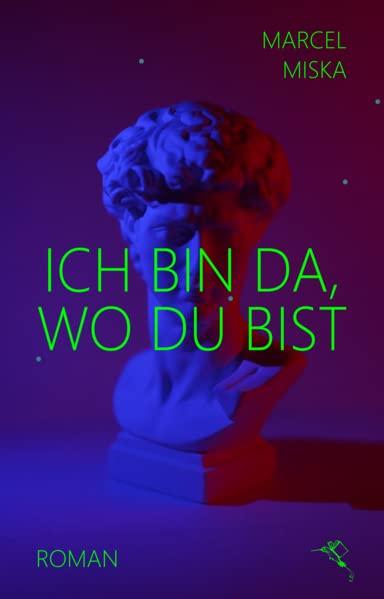 Ich bin da, wo du bist