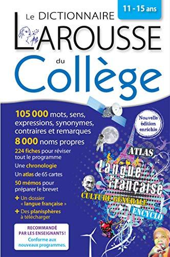 Le dictionnaire Larousse du collège, 11-15 ans