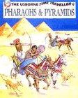 Pharaohs and Pyramids (Usborne Time Traveler)