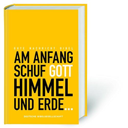 Gute Nachricht Bibel: Ohne die Spätschriften des Alten Testaments. Sonderausgabe Motiv Typografie