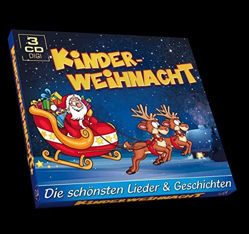 Kinderweihnacht - Die schönsten Lieder & Geschichten