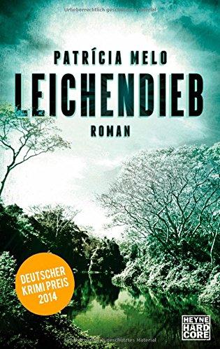 Leichendieb: Roman