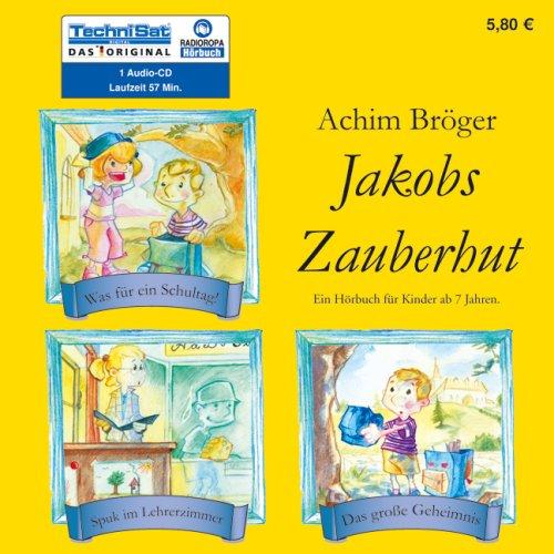 Jakobs Zauberhut, 1 Audio-CD