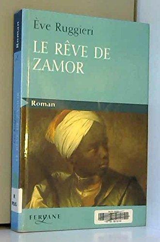 Le rêve de Zamor