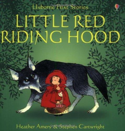 Little Red Riding Hood (First Stories)