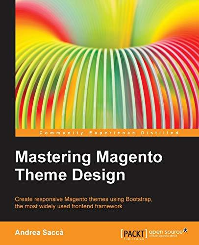 Mastering Magento Theme Design (English Edition)