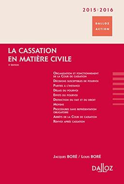 La cassation en matière civile : 2015-2016