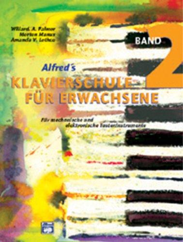 Alfred's Klavierschule für Erwachsene, Band 2 - Für mechanische und elektronische Tasteninstrumente