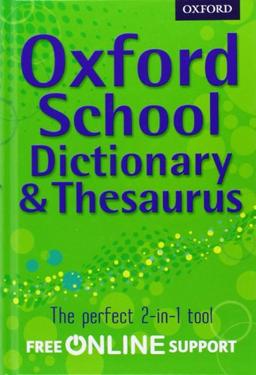 Oxford School Dictionary & Thesaurus