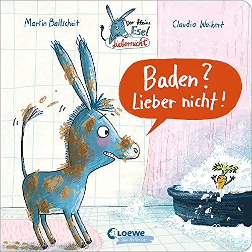 Der kleine Esel Liebernicht - Baden? Lieber nicht!: Lustiges Pappbilderbuch zur Trotzphase für Kleinkinder ab 2 Jahre