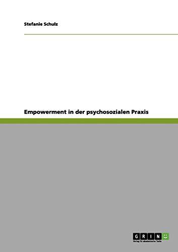 Empowerment in der psychosozialen Praxis