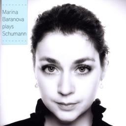 Marina Baranova Plays Schumann