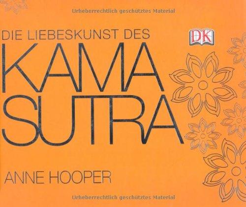 Die Liebeskunst des Kamasutra