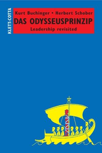 Das Odysseusprinzip. Leadership revisited