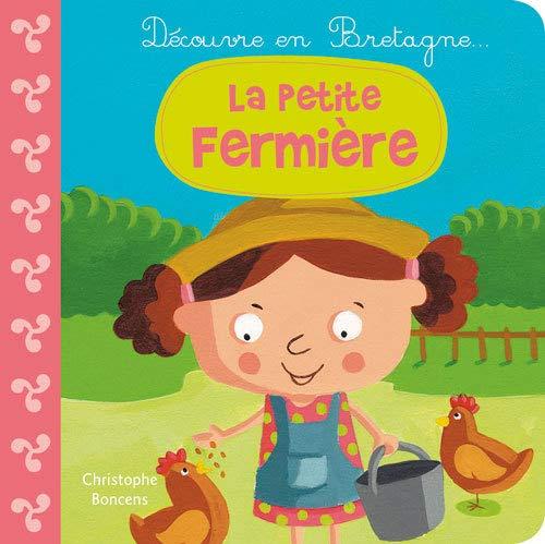 La petite fermière