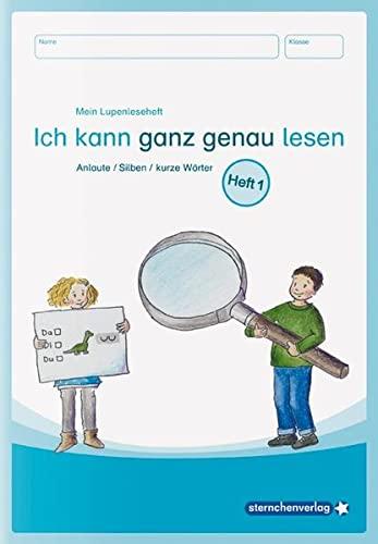 Ich kann ganz genau lesen Heft 1: Mein Lupenleseheft - Anlaute / Silben / kurze Wörter