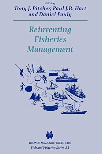 Reinventing Fisheries Management (Fish & Fisheries Series, 23, Band 23)