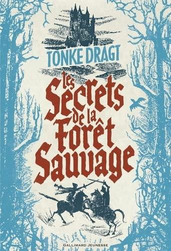 Les secrets de la forêt sauvage