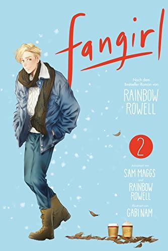 Fangirl 2: Die Manga-Adaption | Emotionales Abenteuer zwischen Fanfiction, College-Leben und der ersten großen Liebe