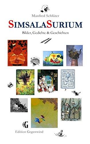 SIMSALA SURIUM: Bilder, Gedichte & Geschichten