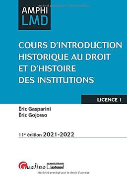 Cours d'introduction historique au droit et d'histoire des institutions : licence 1 : 2021-2022