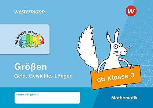 DIE BUNTE REIHE - Mathematik: Größen ab Klasse 3