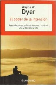 Poder de la intencion, el (Autoayuda (debolsillo))