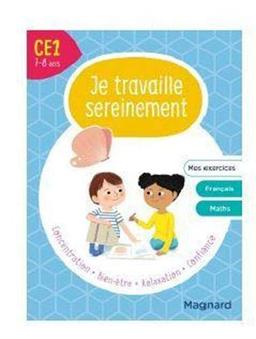 Je travaille sereinement, CE1, 7-8 ans