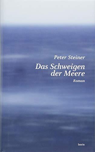 Das Schweigen der Meere: Roman