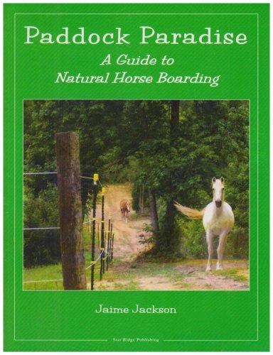 Paddock Paradise: A Guide to Natural Horse Boarding