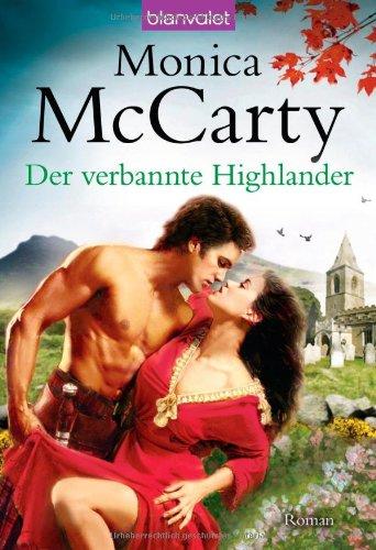 Der verbannte Highlander: Roman