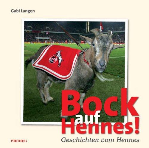 Bock auf Hennes!: Geschichten vom Hennes