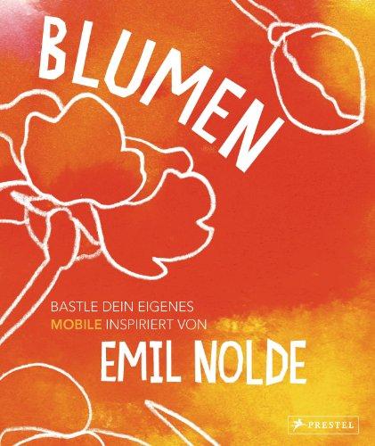 Blumen: Bastle dein eigenes Mobile. Inspiriert von Emil Nolde