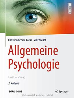 Allgemeine Psychologie: Eine Einführung